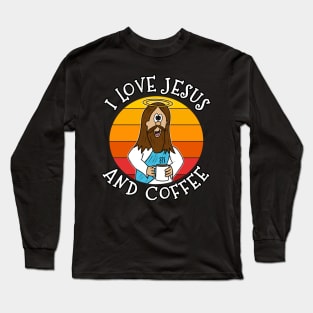 I Love Jesus and Coffee Christian Church Funny Long Sleeve T-Shirt